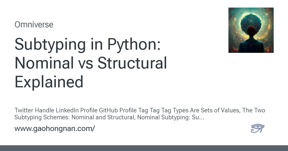 Subtyping in Python: Nominal vs Structural Explained — Omniverse